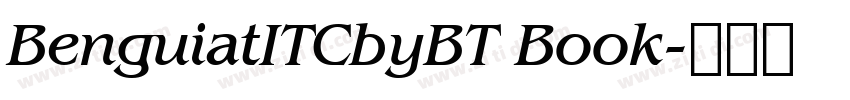 BenguiatITCbyBT Book字体转换
